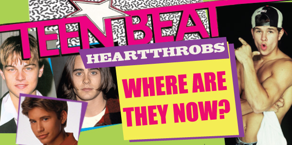 Teen Beat Heartthrobs: Where Are They Now